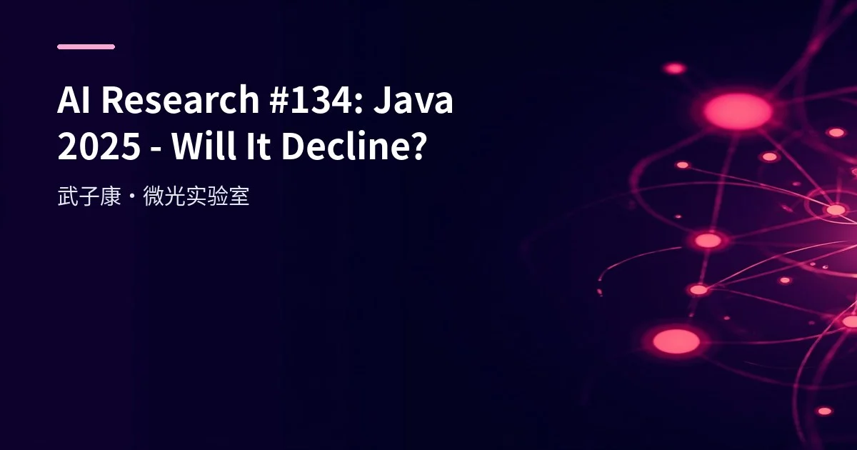 AI Research #134: Java 2025 - Will It Decline?