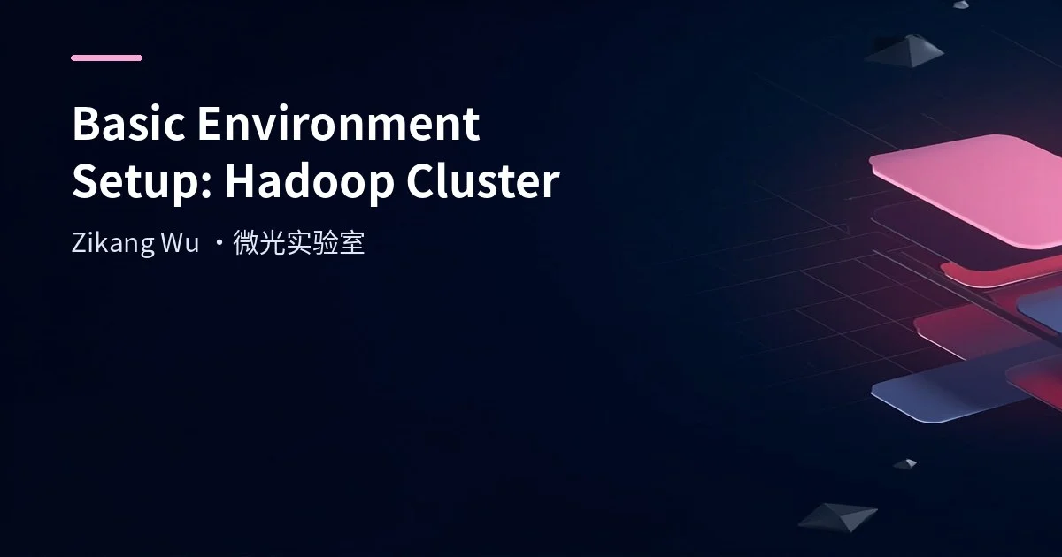 Basic Environment Setup: Hadoop Cluster