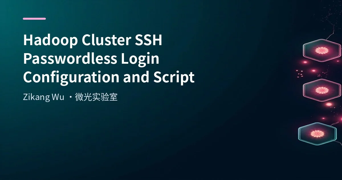 Hadoop Cluster SSH Passwordless Login Configuration and Distribution Script