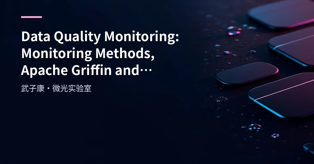 Big Data 257 - Data Quality Monitoring