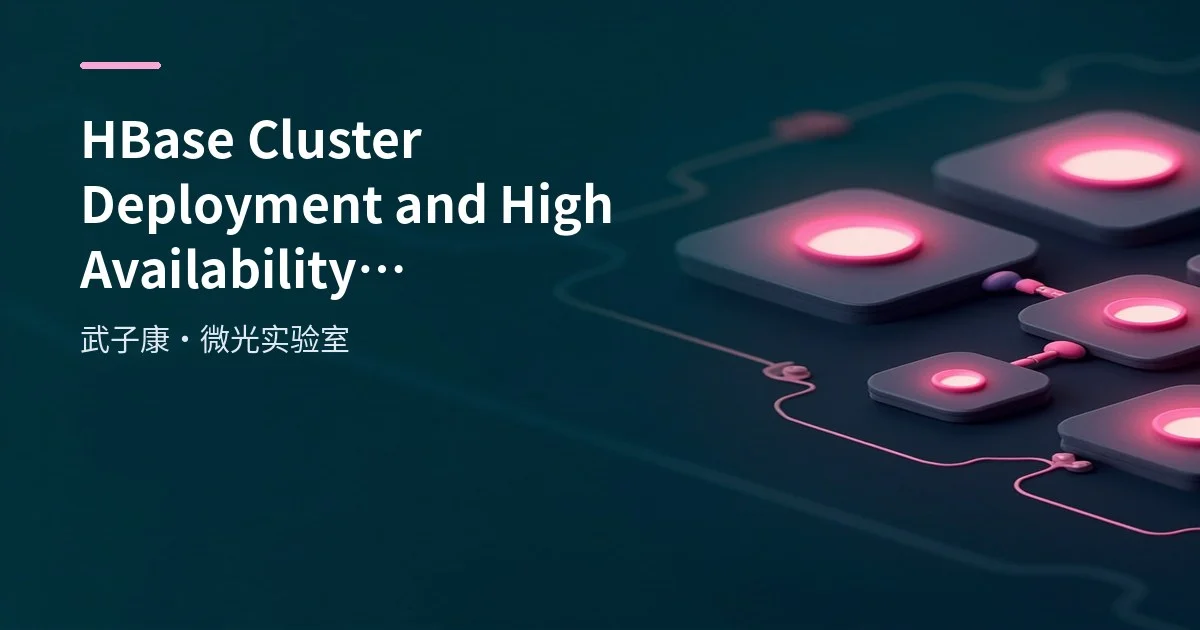 HBase Cluster Deployment and High Availability Configuration