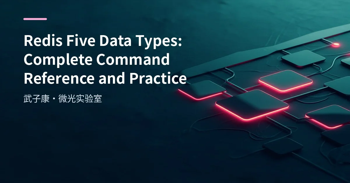 Big Data 40 - Redis Five Data Types: Command Reference and Practice