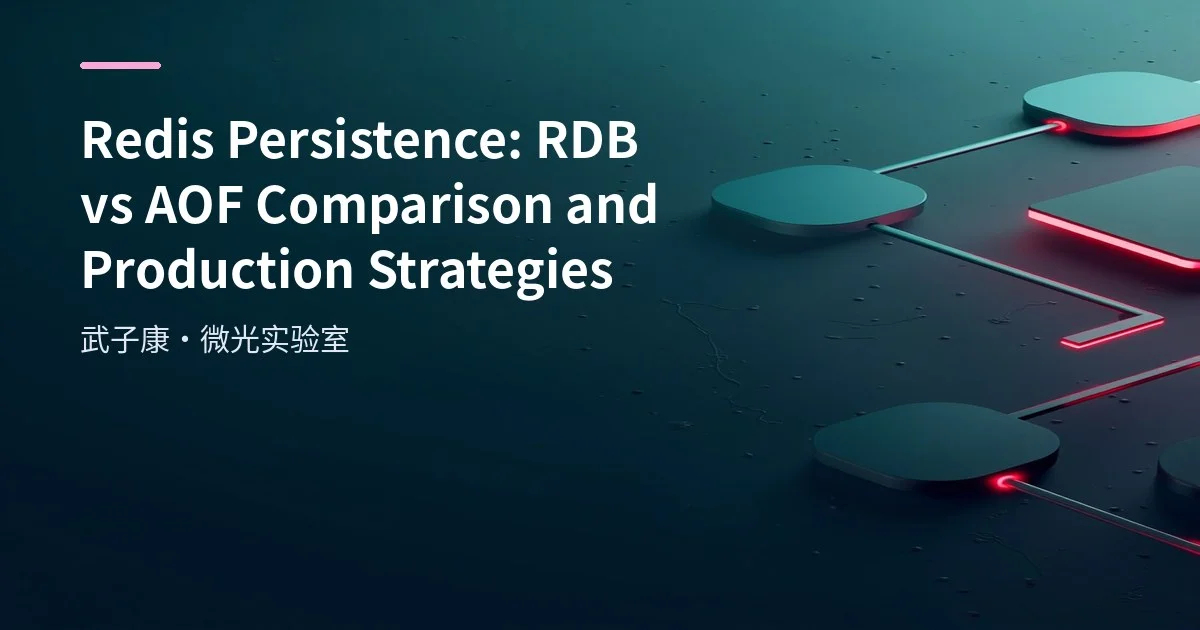 Redis Persistence: RDB vs AOF Comparison and Production Settings
