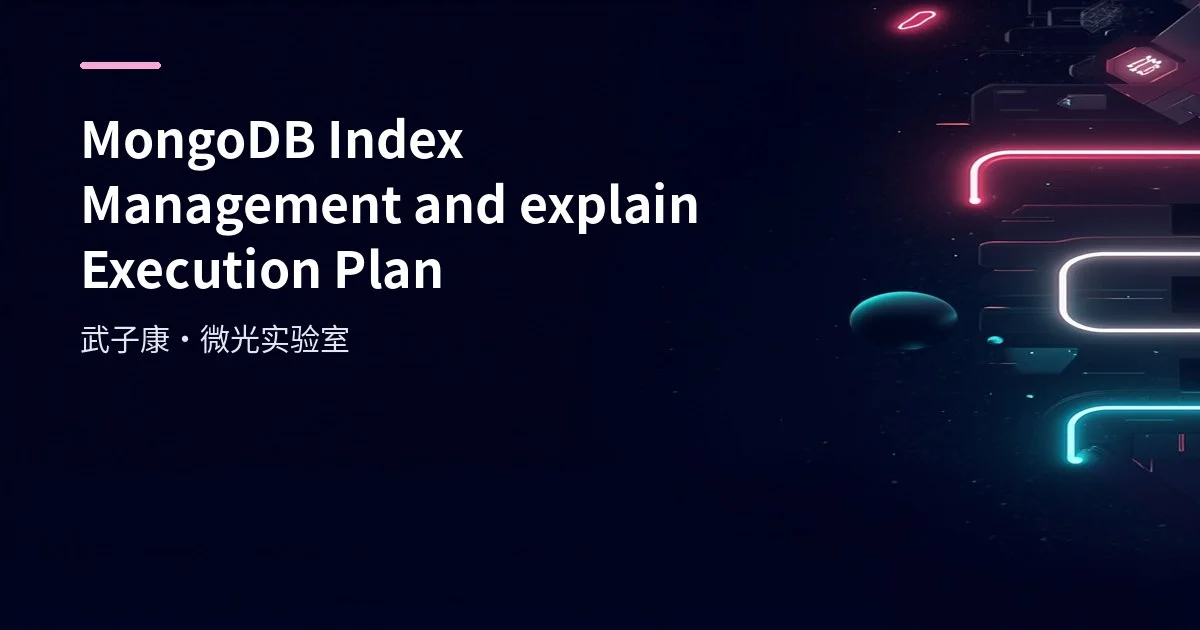 MongoDB Index Management & explain Execution Plan Analysis