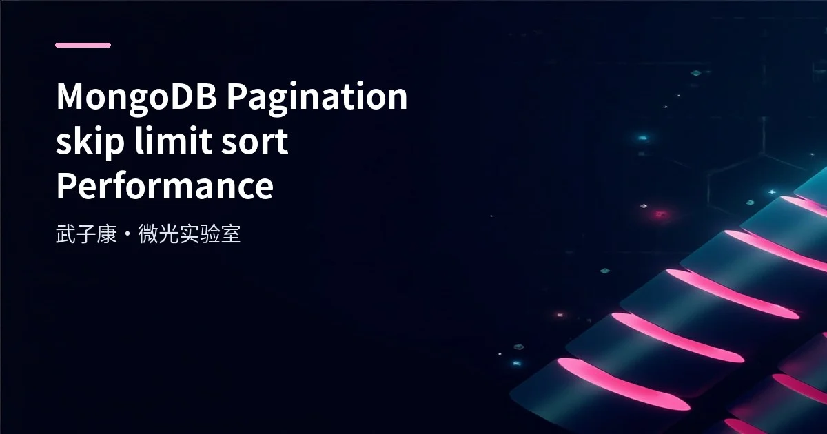 MongoDB Pagination: skip() + limit() + sort() & Performance