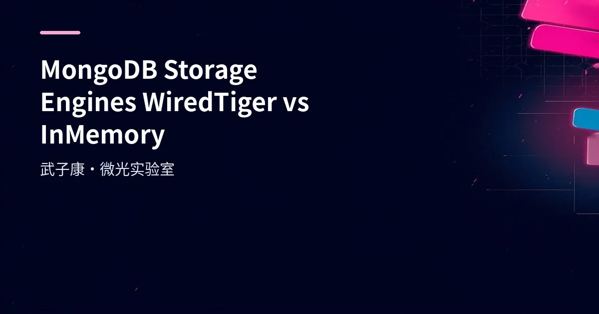 MongoDB Storage Engines: WiredTiger vs InMemory Comparison