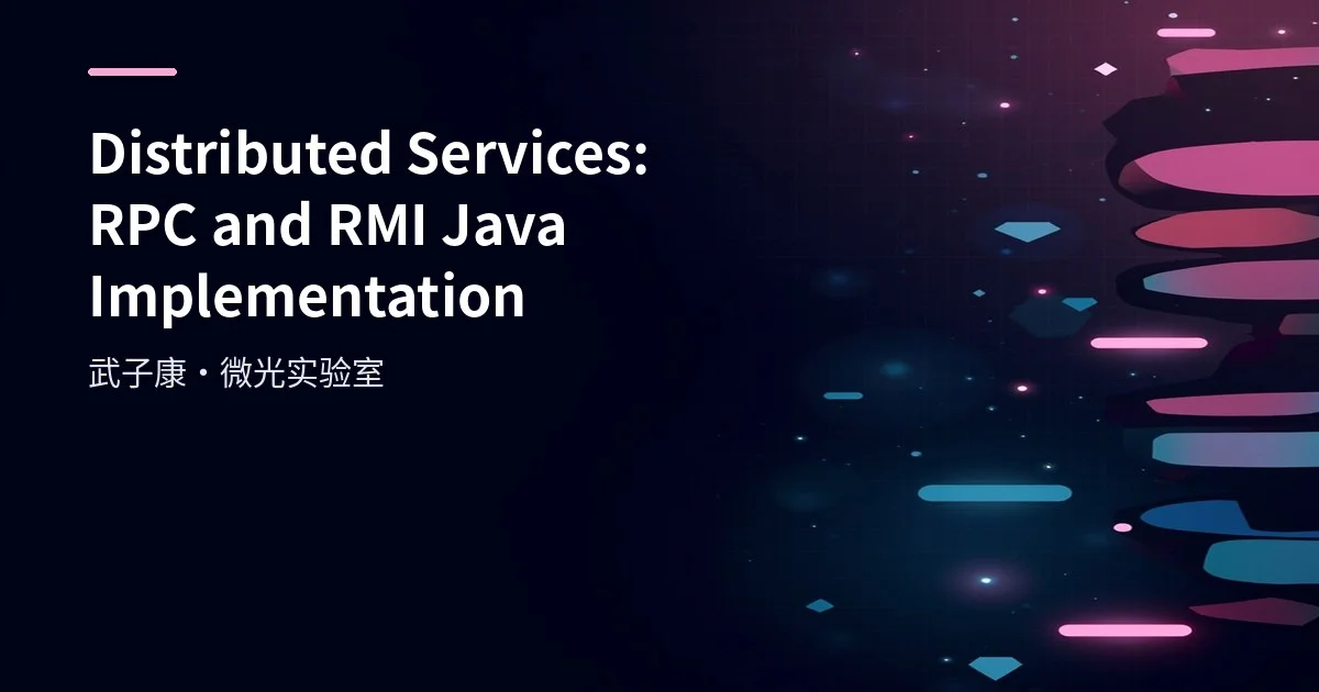 Distributed Services: RPC and RMI Java Implementation
